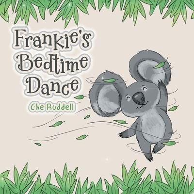 Cover for Che Ruddell · Frankie's Bedtime Dance (Paperback Book) (2021)