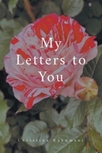 Cover for Kakumani Christina Kakumani · My Letters to You (Paperback Book) (2021)