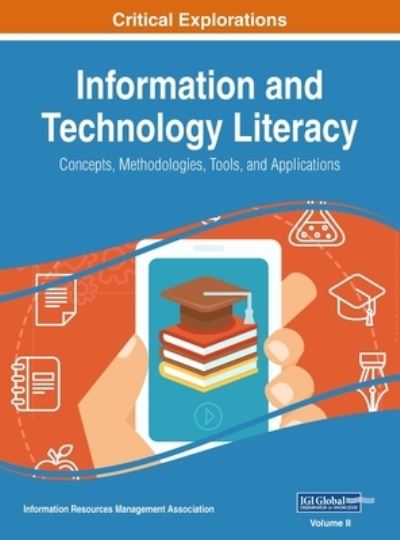 Cover for Information Reso Management Association · Information and Technology Literacy (Book) (2017)