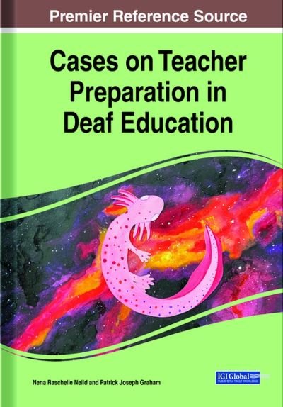 Cover for Nena Raschelle Neild · Cases on Teacher Preparation in Deaf Education (Bog) (2023)