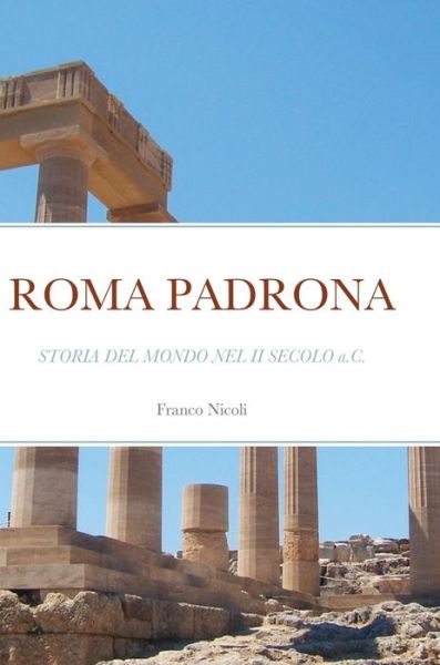 Cover for Franco Nicoli · Roma Padrona (Hardcover Book) (2021)