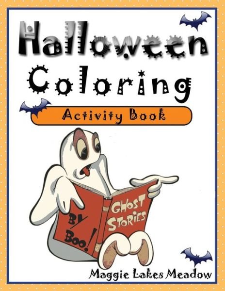 Cover for Maggie Lakes Meadow · Halloween Coloring Activity Book (Paperback Book) (2015)
