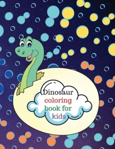 Cover for Cristie Dozaz · Dinosaur coloring book for kids (Paperback Book) (2020)