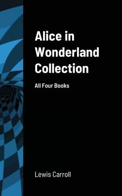 Cover for Lewis Carroll · Alice in Wonderland Collection (Inbunden Bok) (2020)