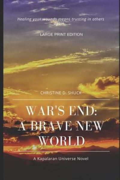 Cover for Christine D Shuck · War's End (Paperback Book) (2018)