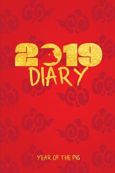 2019 Diary Year of the Pig - Noteworthy Publications - Books - Independently Published - 9781724127341 - September 28, 2018