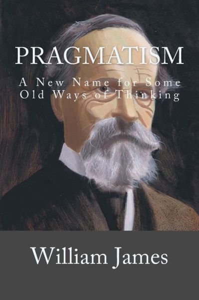 Cover for Dr William James · Pragmatism (Paperback Book) (2018)