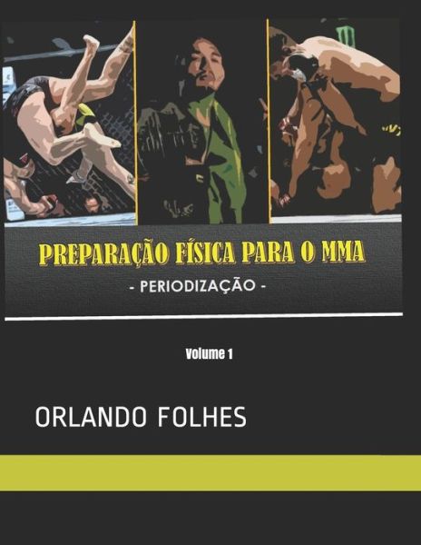 Cover for Orlando Folhes · Preparacao Fisica Para O Mma (Paperback Book) (2018)