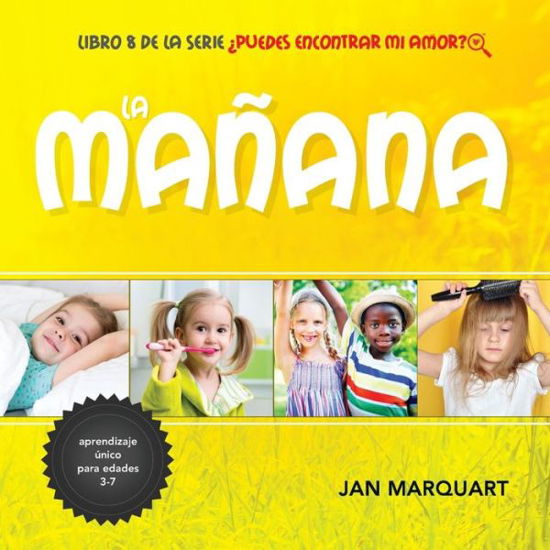 Cover for Jan Marquart · La Ma ana (Paperback Book) (2019)