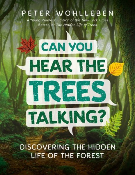 Cover for Peter Wohlleben · Can You Hear the Trees Talking?: Discovering the Hidden Life of the Forest (Hardcover bog) (2020)