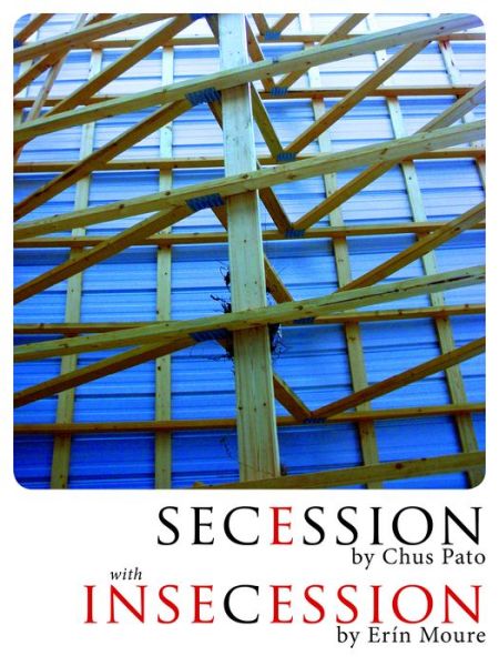 Cover for Erin Moure · Secession / Insecession - Literature in Translation Series (Paperback Book) (2014)