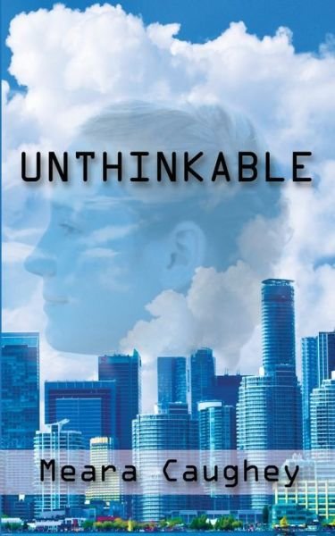 Cover for Meara Caughey · Unthinkable (Paperback Book) (2019)