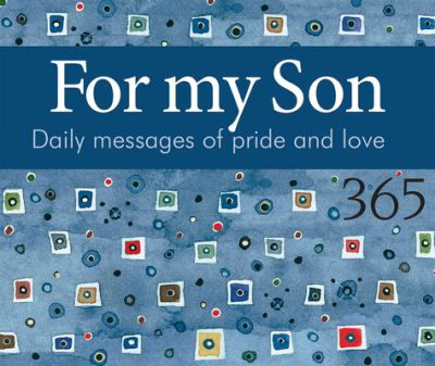 For My Son - Helen Exley - Bøger - Exley Giftbooks, Helen - 9781784853341 - 26. marts 2024