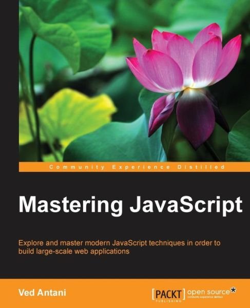 Cover for Ved Antani · Mastering JavaScript (Pocketbok) (2016)