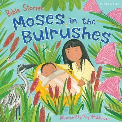 Cover for Miles Kelly · Bible Stories: Moses in the Bulrushes (Pocketbok) (2017)