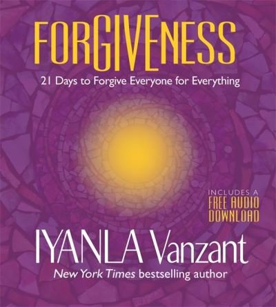 Cover for Iyanla Vanzant · Forgiveness: 21 Days to Forgive Everyone for Everything (Paperback Bog) (2017)