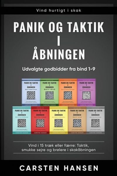 Panik Og Taktik I Abningen - Carsten Hansen - Bücher - Independently Published - 9781791626341 - 16. Dezember 2018