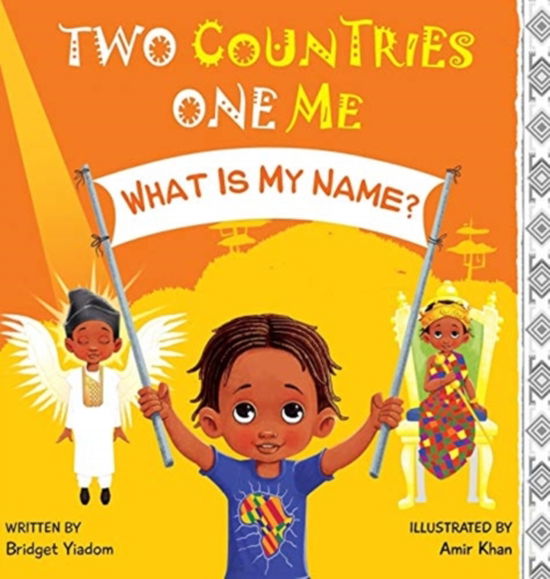 What Is My Name? - Bridget Yiadom - Böcker - Bridget Yaa Publishing House - 9781838204341 - 3 april 2021