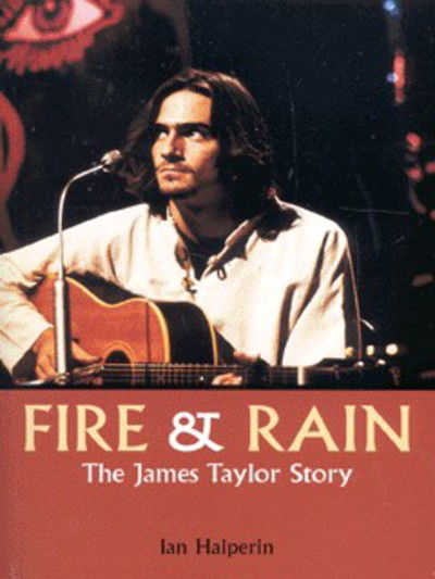 Cover for Ian Halperin · Fire And Rain (Paperback Book) (2001)