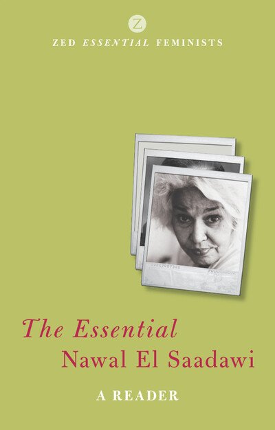 Cover for Nawal El Saadawi · The Essential Nawal El Saadawi: A Reader (Hardcover bog) (2010)