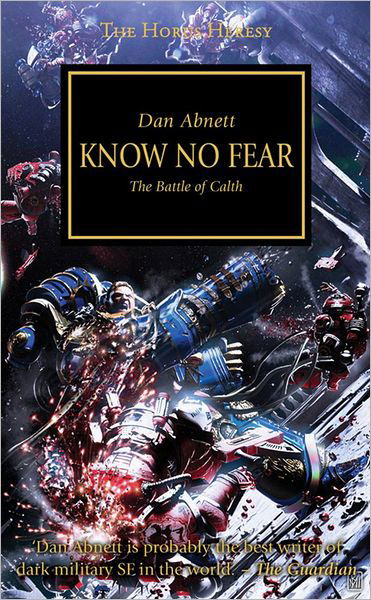 Cover for Dan Abnett · Horus Heresy: Know No Fear (Paperback Bog) (2012)