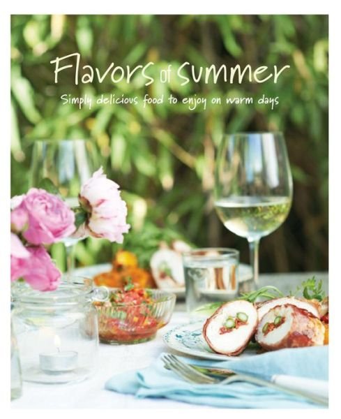 Cover for Ryland Peters &amp; Small · Flavors of Summer (Hardcover bog) (2015)