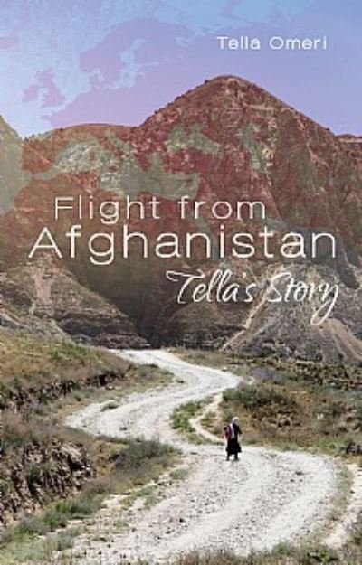 Cover for Tella Omeri · Flight from Afghanistan: Tella's Story (Paperback Bog) (2021)