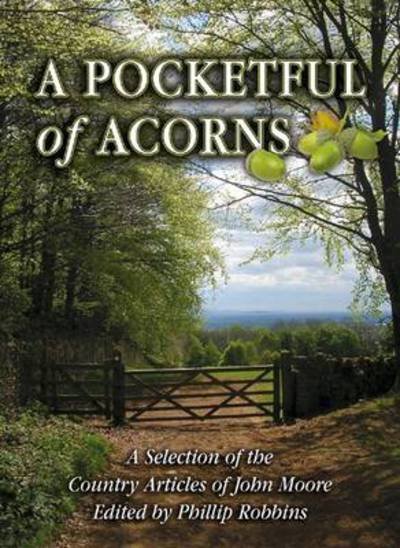 Cover for John Moore · A Pocketful of Acorns (Hardcover Book) (2009)