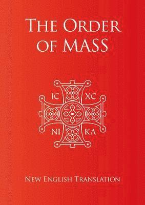 Cover for Catholic Truth Society · Order of Mass in English (Taschenbuch) [New Translation edition] (2011)