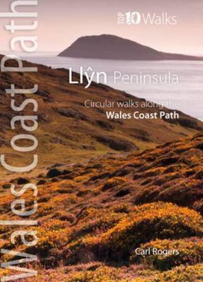 Cover for Carl Rogers · Llyn Peninsula: Circular Walks Along the Wales Coast Path - Wales Coast Path Top 10 (Pocketbok) [2 Revised edition] (2015)