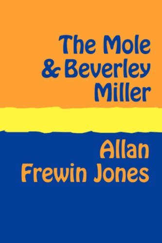 Cover for Allan Frewin Jones · The Mole and Beverley Miller Large Print (Paperback Bog) (2007)