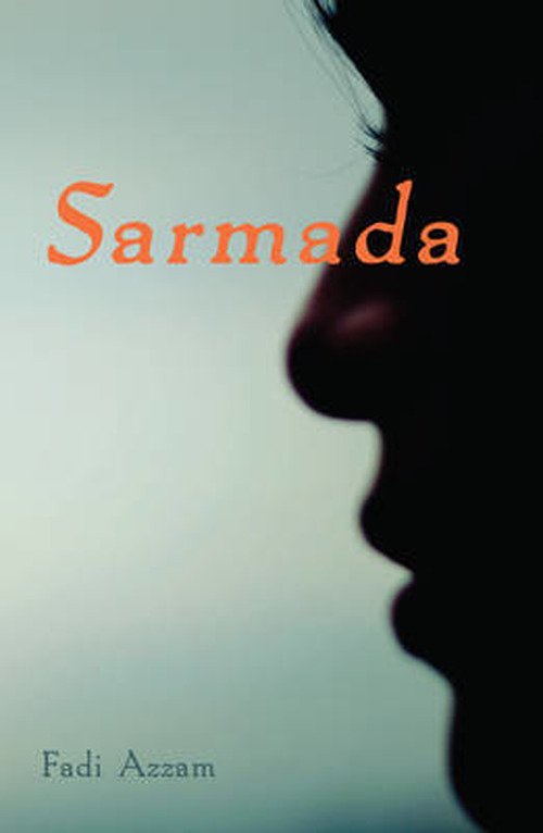 Sarmada - Fadi Azzam - Books - Arabia Books Ltd - 9781906697341 - October 30, 2011
