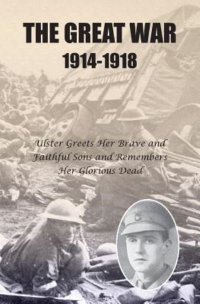 Cover for Citizens' Committee to the Ulster Servi · The Great War 1914-1918 (Paperback Book) (2015)