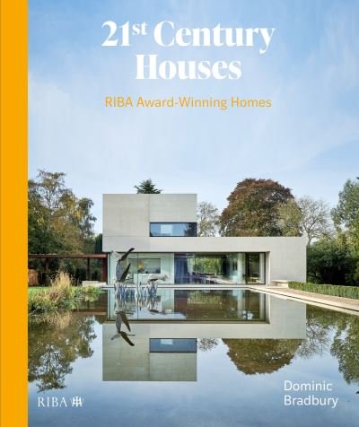 Cover for Dominic Bradbury · 21st Century Houses: RIBA Award-Winning Homes (Gebundenes Buch) (2022)
