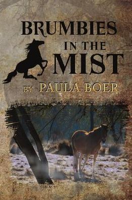 Cover for Paula Boer · Brumbies in the Mist (Pocketbok) (2018)