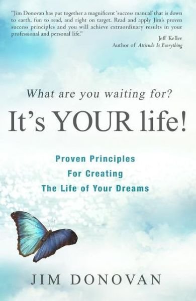 Cover for Jim Donovan · What Are You Waiting For?: It's Your Life (Paperback Book) (2013)