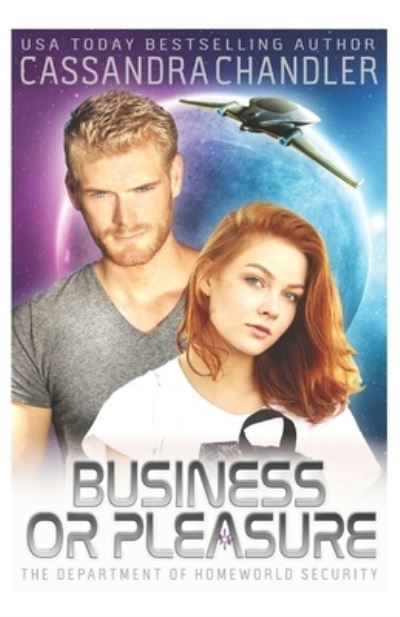 Cover for Cassandra Chandler · Business or Pleasure (Paperback Book) (2018)