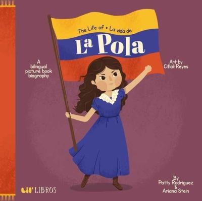 Cover for Patty Rodriguez · Life of/ la Vida de la Pola,The (Kartongbok) (2023)