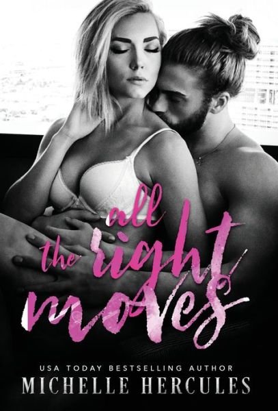 Cover for Michelle Hercules · All The Right Moves (Gebundenes Buch) (2020)