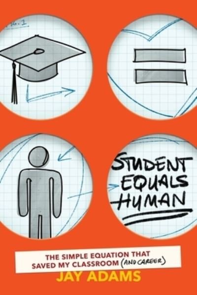 Cover for Jay Adams · Student Equals Human (Pocketbok) (2020)