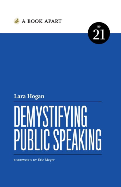 Cover for Lara Hogan · Demystifying Public Speaking (Paperback Book) (2016)