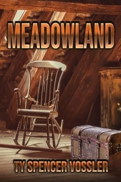 Cover for Ty Spencer Vossler · Meadowland (Paperback Book) (2020)