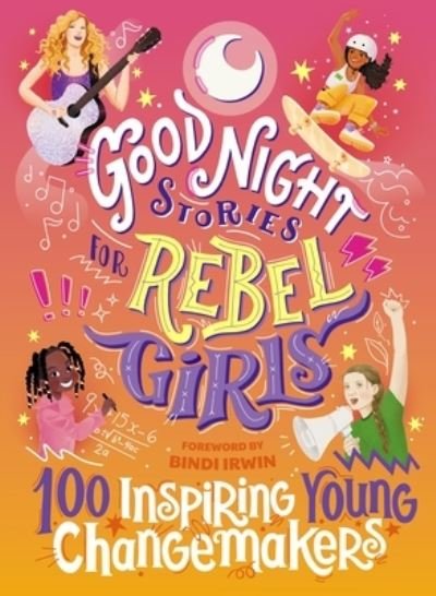 Cover for Jess Harriton · Good Night Stories for Rebel Girls: 100 Inspiring Young Changemakers - Good Night Stories for Rebel Girls (Hardcover Book) (2022)
