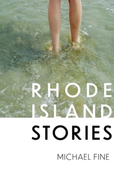 Cover for Michael Fine · Rhode Island Stories (Book) (2021)