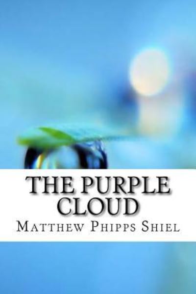 Cover for Matthew Phipps Shiel · The Purple Cloud (Paperback Book) (2017)