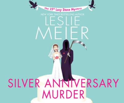 Silver Anniversary Murder - Leslie Meier - Music - Dreamscape Media - 9781974904341 - September 25, 2018