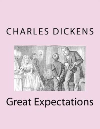 Great Expectations - Dickens - Bücher - Createspace Independent Publishing Platf - 9781979699341 - 13. November 2017