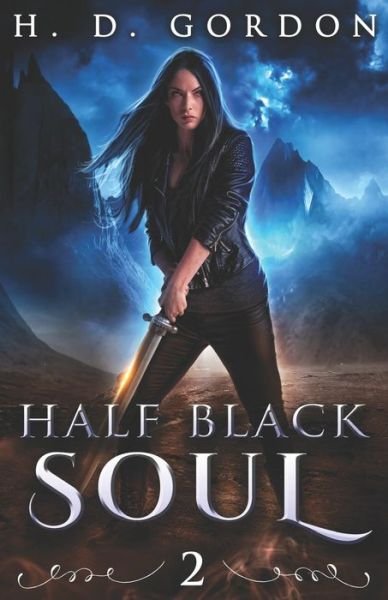 Cover for H D Gordon · Half Black Soul (Paperback Book) (2021)