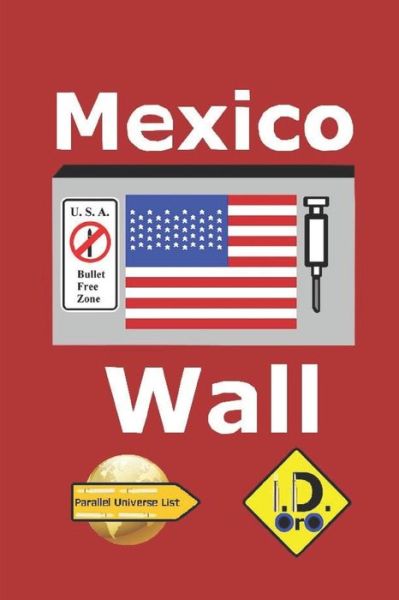 Cover for I D Oro · Mexico Wall (Deutsche Ausgabe) (Paperback Book) (2018)