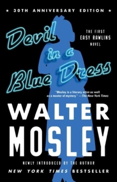 Devil in a Blue Dress (30th Anniversary Edition): An Easy Rawlins Novel - Easy Rawlins Mystery - Walter Mosley - Boeken - Atria Books - 9781982150341 - 6 oktober 2020